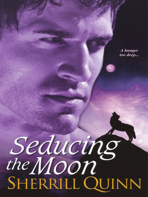 Title details for Seducing the Moon by Sherrill Quinn - Available